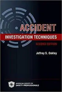 Accident Investigation Techniques (2nd Edition) - Pdf